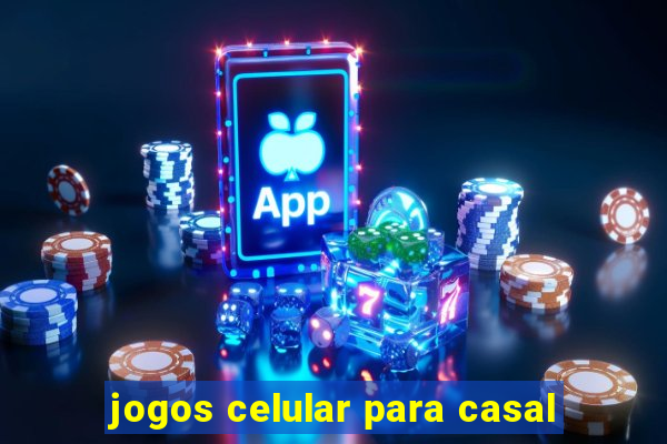 jogos celular para casal